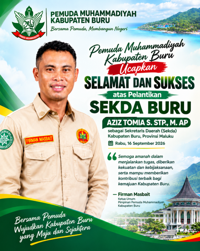 Pemuda Muhammadiyah Kabupaten Buru ucapkan selamat atas pelantikan Sekda Buru